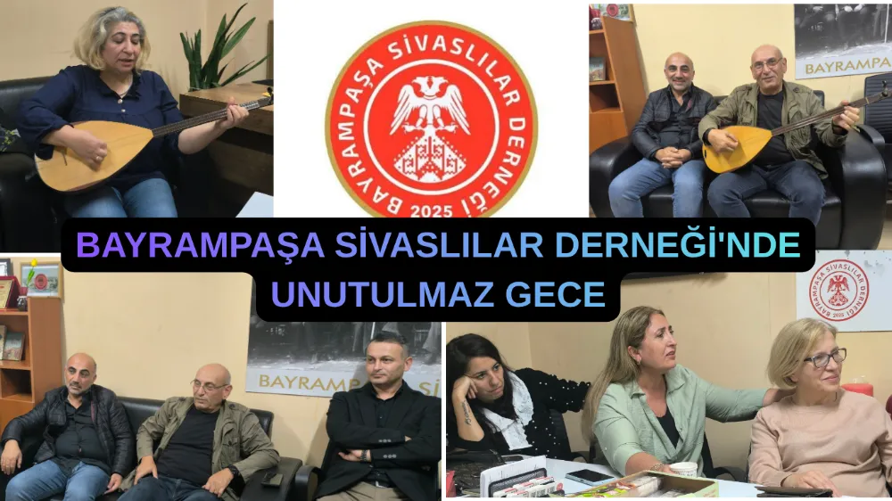 Bayrampaşa Sivaslılar Derneği’nde Müzik Dolu Buluşma: Sazıyla Rahşan Özer Koç Gecenin Yıldızı Oldu!